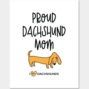 Proud Dachshund Mom Posters and Art